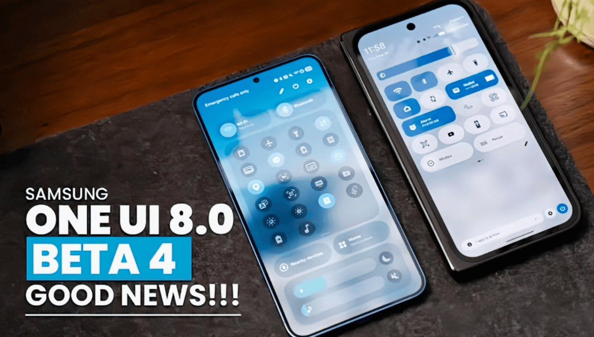 One UI 8 Beta 4 अपडेट जारी: जाने Android 16 पर बेस्ड Samsung के नए फीचर्स और किए गए पूरे सुधार!