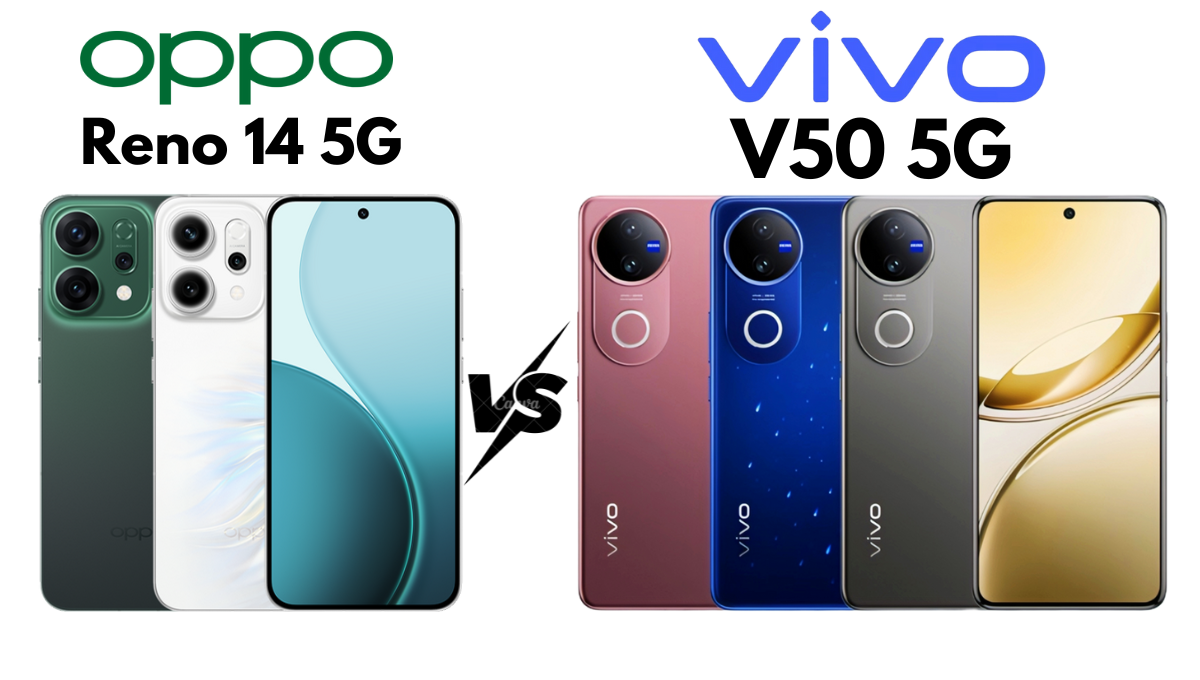 OPPO Reno 14 5G vs Vivo V50 5G | कौन हो सकता है आपके लिए परफेक्ट चॉइस?