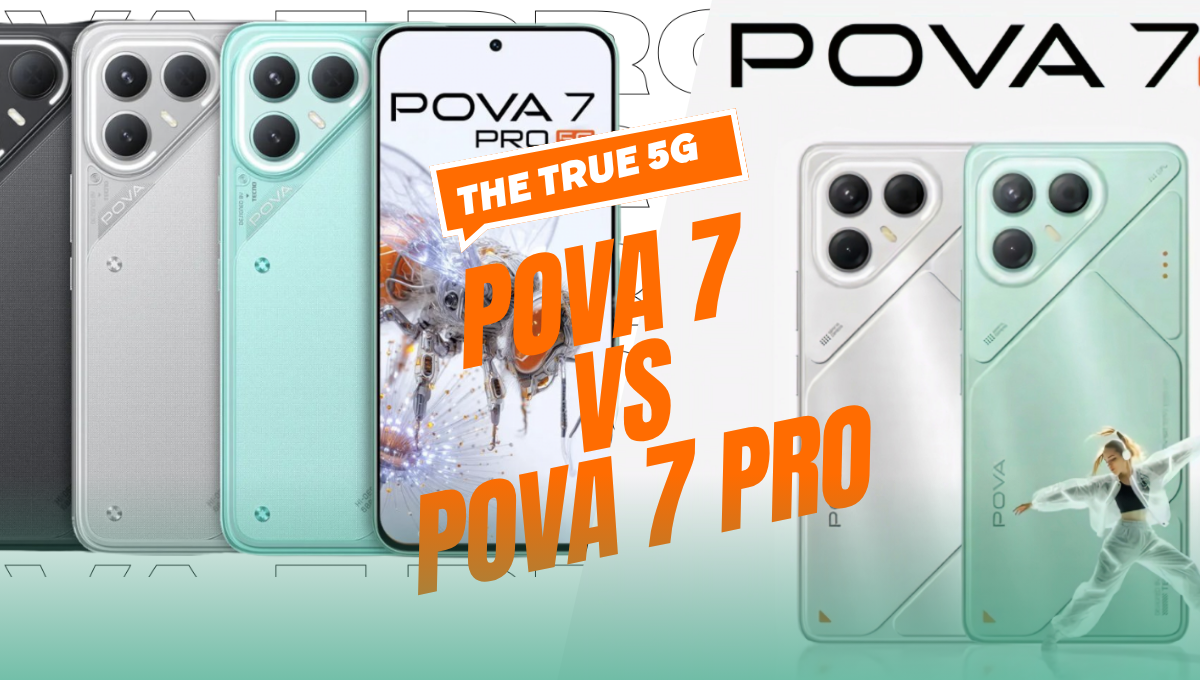 TECNO POVA 7 5G vs TECNO POVA 7 Pro 5G: कौन है ज्यादा दमदार?