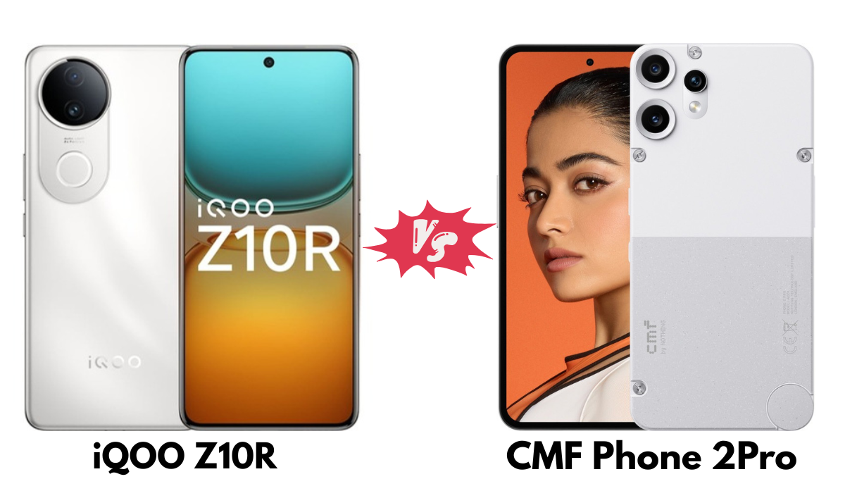 iQOO Z10R vs CMF Phone 2 Pro: कौन-सा बजट 5G स्मार्टफोन देता है बेहतर परफॉर्मेंस के साथ तगड़ा कैमरा और बैटरी बैकअप?