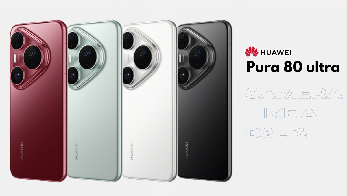 Huawei Pura 80 Ultra | इस स्मार्टफोन के कैमरे के आगे DSLR भी है फेल, आखिर कैमरे के मामले में क्यों है खाश!