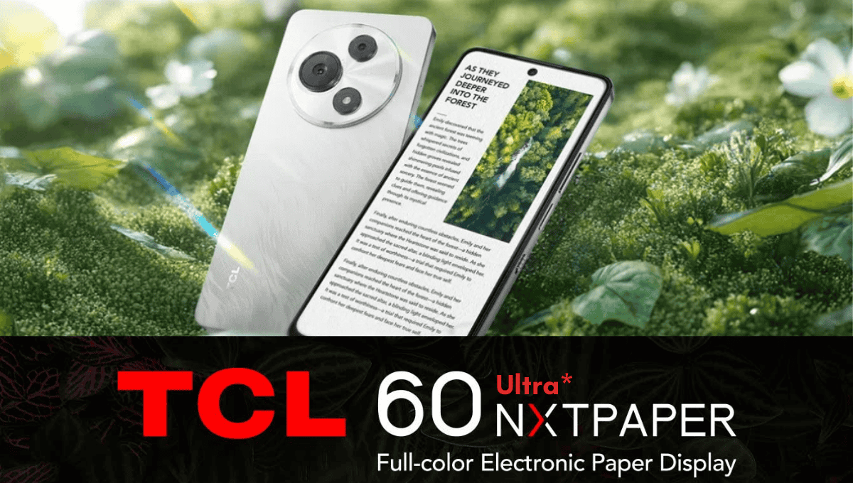 TCL 60 Ultra Nxtpaper जल्द होगा लॉन्च: MediaTek Dimensity 7400 SoC और 7.2-इंच डिस्प्ले के साथ! लॉन्चिंग से पहले लिस्टिंग में दिखा दमदार फोन