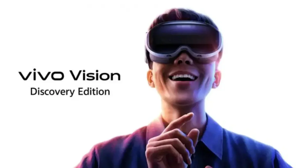 Apple Vision Pro को टक्कर देने आया Vivo Vision Explorer Edition, मिलेगा 8K Micro-OLED डिस्प्ले और दमदार XR चिपसेट