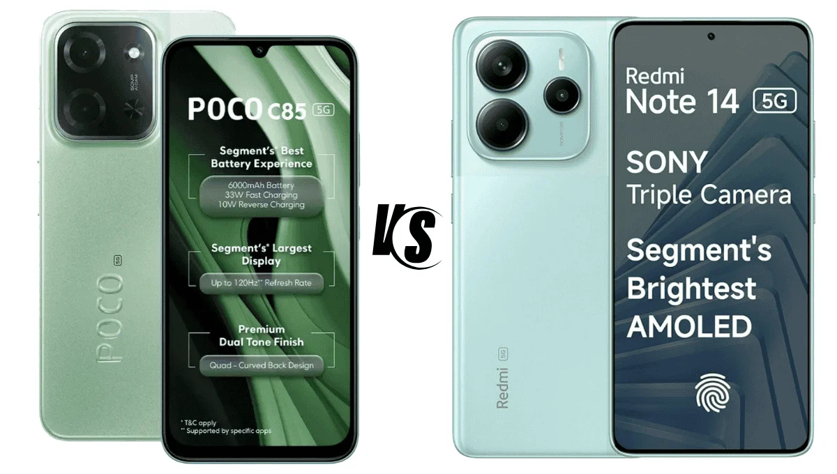 Poco C85 vs Redmi Note 14: एक ही बजट, लेकिन यूज़र एक्सपीरियंस में है जमीन आसमान का फर्क!
